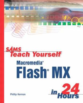 Paperback Sams Teach Yourself Macromedia Flash MX in 24 Hours Book