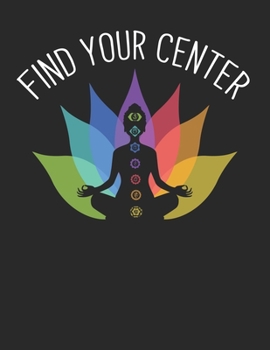 Achtsamkeitstagebuch: Notiere und plane deine t�glichen Meditationen ♦ Sammle und fokussiere deine Gedanken ♦ Finde innere Ruhe und Gelassenheit ♦ A4+ Format ♦ Motiv: Find your center 7