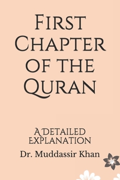 First Chapter of the Quran: A Detailed Explanation