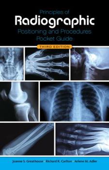 Spiral-bound Principles of Radiographic Positioning and Procedures Pocket Guide Book
