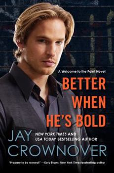 Paperback Better When He's Bold Book