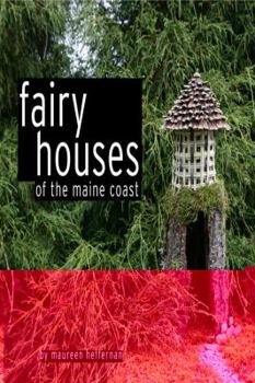 Hardcover Fairy Houses of the Maine Coast Book
