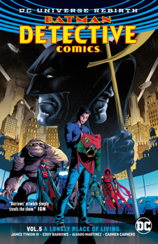 Paperback Batman: Detective Comics Vol. 5: A Lonely Place of Living (Rebirth) Book