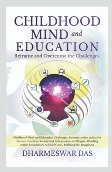 Paperback Childhood Mind and Education Book