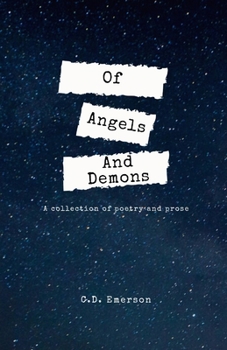 Paperback Of Angels And Demons: A Collection of Poetry and Prose Book