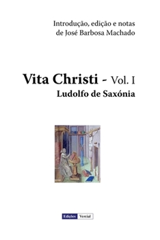 Paperback Vita Christi - I [Portuguese] Book