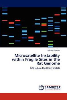 Paperback Microsatellite Instability within Fragile Sites in the Rat Genome Book