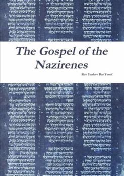 Paperback The Gospel of the Nazirenes Book