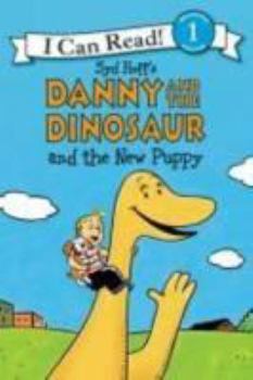 Hardcover Danny and the Dinosaur and the New Puppy Book