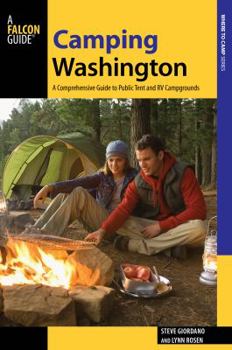 Paperback Camping Washington: A Comprehensive Guide to Public Tent and RV Campgrounds Book