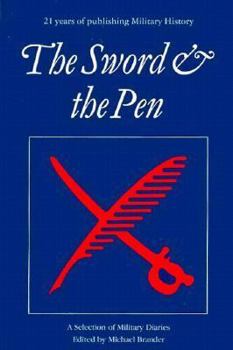 Sword and the Pen: A Selection of Military Diaries