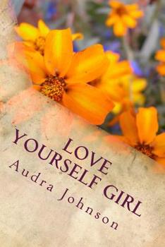 Paperback Love Yourself Girl Book