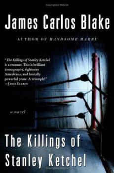 Hardcover The Killings of Stanley Ketchel: A Novel Book