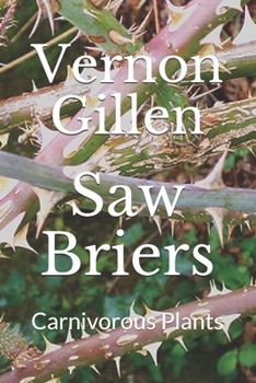 Paperback Saw Briers: Carnivorous Plants Book