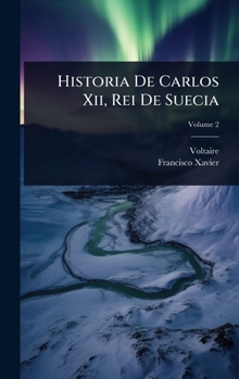 Hardcover Historia De Carlos Xii, Rei De Suecia [Portuguese] Book