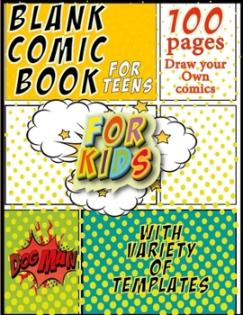 Paperback blank comic book for teens and kids with Variety of Templates Draw Your Own Comics, dogman: Comic Sketch Notebook (8.5x11, 100 Pages) Create Your Own Book