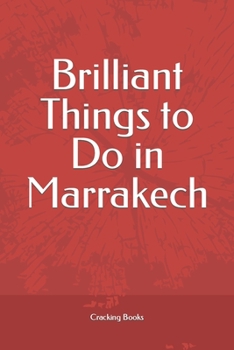 Paperback Brilliant Things to Do in Marrakech Book