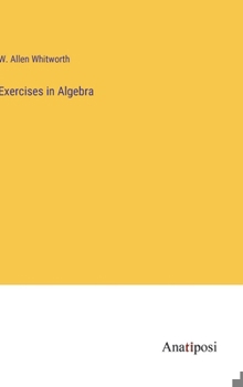 Hardcover Exercises in Algebra Book