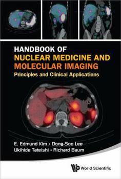 Hardcover Handbook of Nuclear Medicine and Molecular Imaging: Principles and Clinical Applications [With CDROM] Book