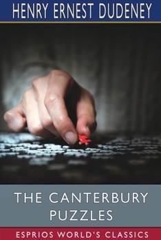 Paperback The Canterbury Puzzles (Esprios Classics) Book