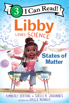 Hardcover Libby Loves Science: States of Matter Book