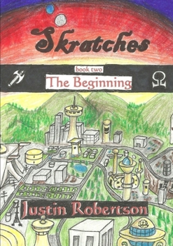 Paperback Skratches - book two - The Beginning Book