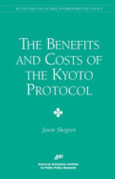 Paperback The Benefits and Costs of the Kyoto Protocol Book