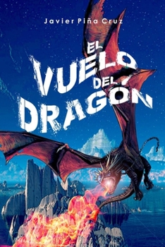 Paperback El Vuelo Del Dragón: Parte 1 [Spanish] Book
