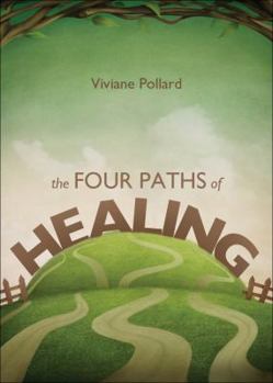 Paperback The Four Paths of Healing Book