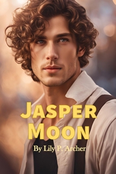 Jasper Moon: Clara and Jasper (The Riders)