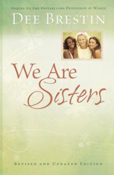 We Are Sisters: A Sequel to the Bestseller, the Friendships of Women