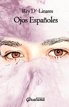 Paperback Ojos españoles: Poesía [Spanish] Book