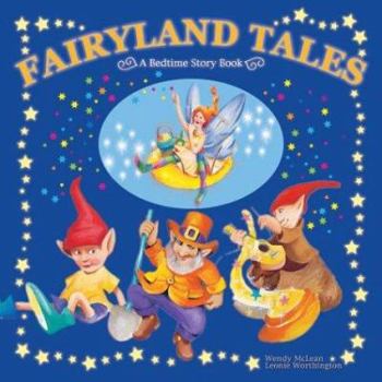 Board book Fairyland Tales: A Bedtime Story Book