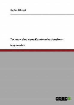 Paperback Techno - eine neue Kommunikationsform [German] Book