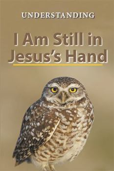 Paperback I Am Still in Jesus's Hand Book