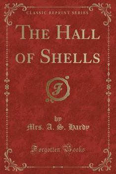 Paperback The Hall of Shells (Classic Reprint) Book