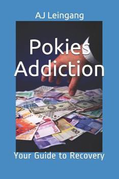 Paperback Pokies Addiction: A Guide to Recovery Book