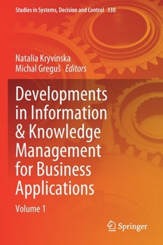 Paperback Developments in Information & Knowledge Management for Business Applications: Volume 1 Book