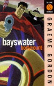 Paperback Bayswater Bodycount (A Mask Noir Title) Book