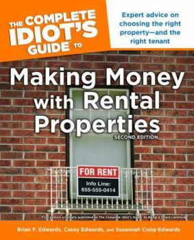 Paperback The Complete Idiot's Guide to Making Money with Rental Properties, 2e Book