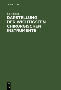 Hardcover Darstellung Der Wichtigsten Chirurgischen Instrumente [German] Book