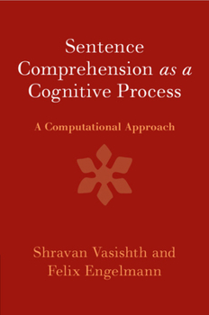 Paperback Sentence Comprehension as a Cognitive Process Book
