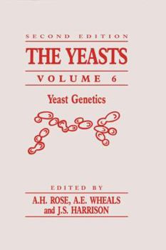 Hardcover The Yeasts: Yeast Geneticsvolume 6 Book