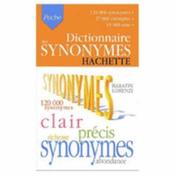 Mass Market Paperback Hachette Dictionnaire des Synonymes (French Edition) [French] Book