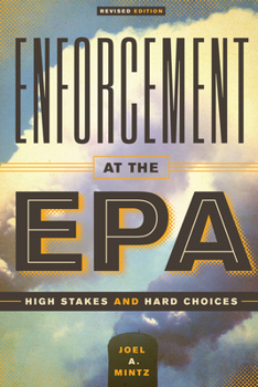 Paperback Enforcement at the EPA: High Stakes and Hard Choices, Revised Edition Book