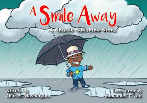 Paperback A Smile Away: A Charlie Sunshine Story Book