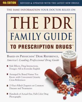 Paperback PDR (R) Family Guide to Presciption Drugs (R), the -- 4th Edition Book