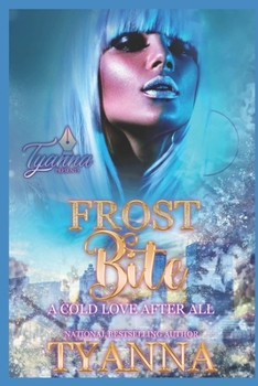 Paperback Frost Bite: A Cold Love After All Book