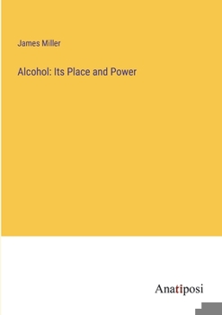 Paperback Alcohol: Its Place and Power Book