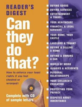 Hardcover Can They Do That ? : How to Enforce Your Legal Rights If You Feel Cheated or Wronged Book